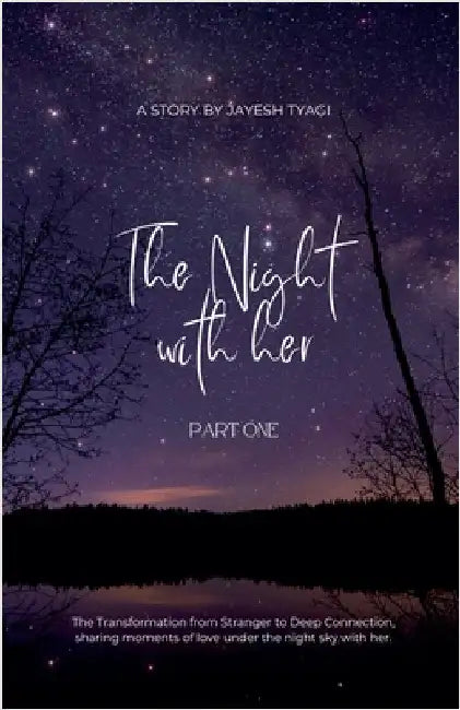 The Night with Her by Jayesh Tyagi