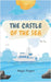 The Castle of the Sea by Pages, Magic
