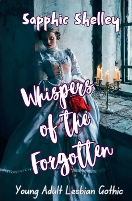 Whispers of the Forgotten by Shelley, Sapphic