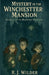 Mystery in the Winchester Mansion by R. J. Wilder