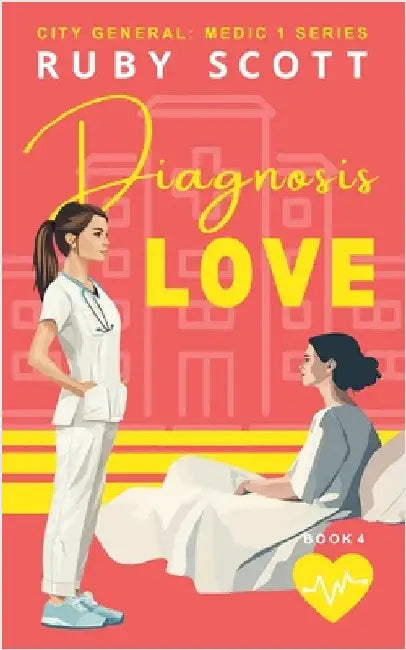 Diagnosis Love by Ruby Scott