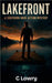 Lakefront a sourthern noir action mystery by C. Lowry