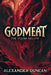 Godmeat: The Flesh Below by Alexander Duncan