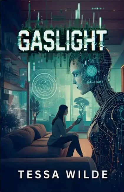 Gaslight by Tessa Wilde