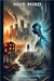 Hive Mind by Tames, Michael