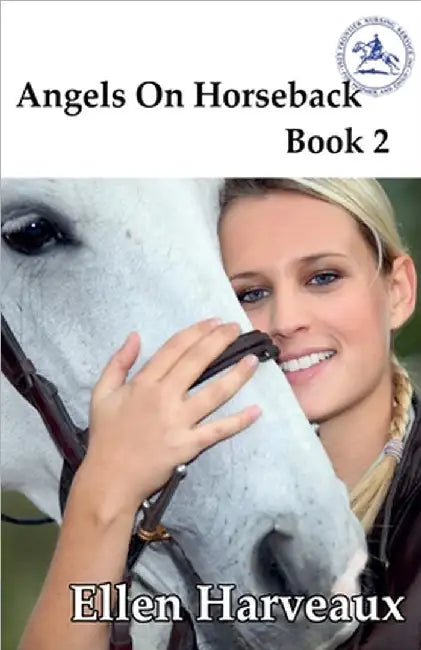 Angels On Horseback Book 2 by Harveaux, Ellen
