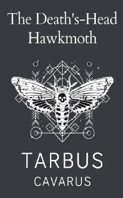 The Death's-Head Hawkmoth by Tarbus Cavarus