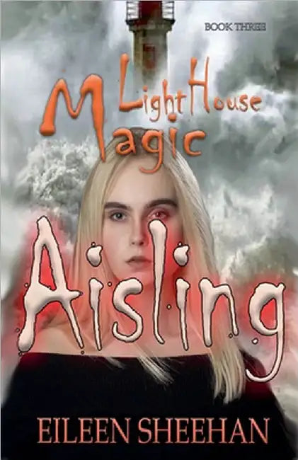 Lighthouse Magic by Eileen Sheehan