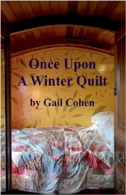 Once Upon a Winter Quilt by Cohen, Gail