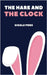The Hare and the Clock by Pens, Giggle
