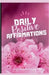 Daily Positive Affirmations by Nicole Dake