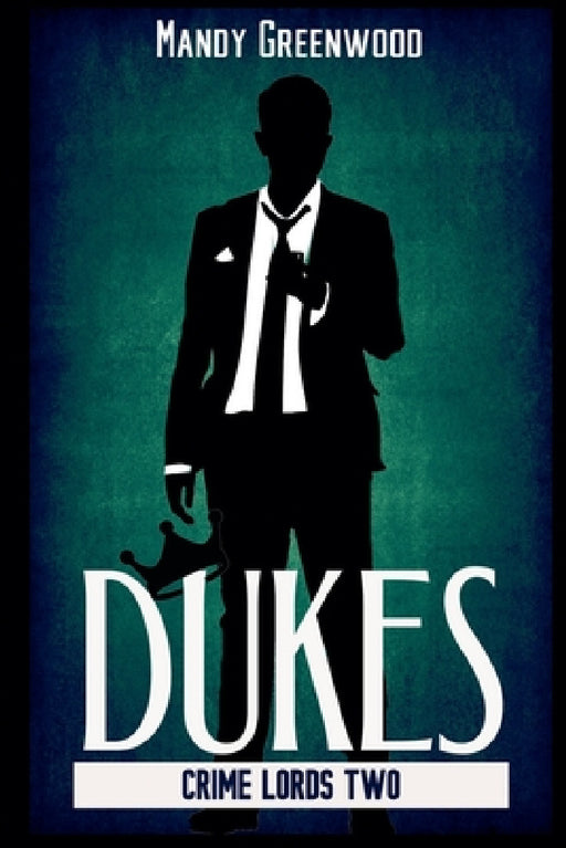 Dukes by Mandy Greenwood