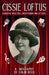 Cissie Loftus. Versatile Music Hall Entertainer and Actress by Colin Reed