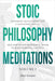Stoic Philosophy Meditations by Harper, Alex