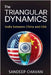 The Triangular Dynamics by Sandeep Chavan