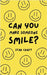 Can You Make Someone Smile? by Craft, Star