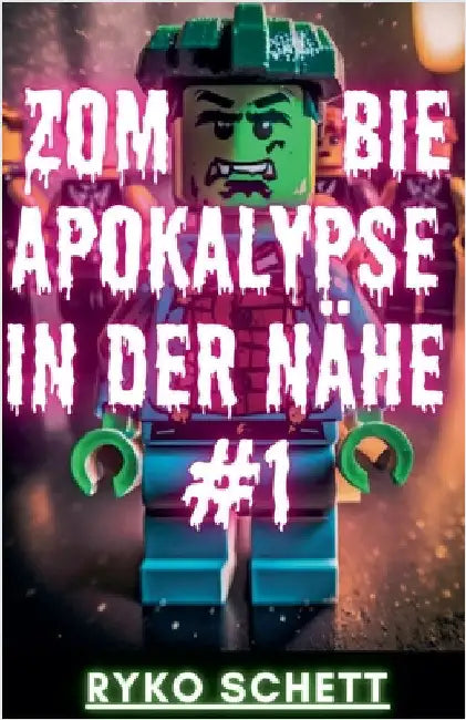 Zombie Apokalypse in der Nähe #1 by Schett, Ryko