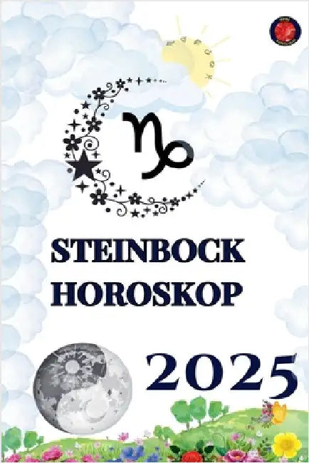 Steinbock Horoskop 2025 by Rubi, Alina