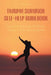 Trauma Survivor Self-Help Guidebook Tools And Techniques For Trauma Survivors in Their Healing Journey by Davis Truman
