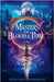 Masters of Blood & Time by Daigle Rae Humphrey
