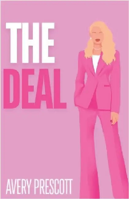 The Deal by Avery Prescott