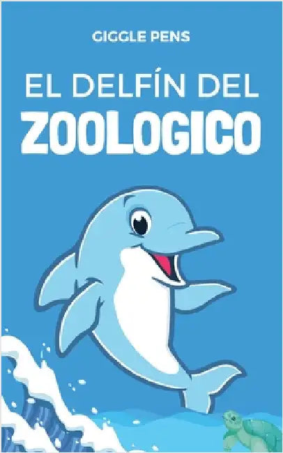 El Delfín del Zoologico by Giggle Pens