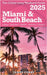 The Cubby Long Weekend Guide - Miami & South Beach by James Cubby