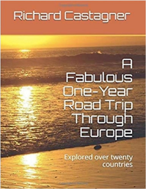 A Fabulous One-Year Road Trip Through Europe by Richard Castagner