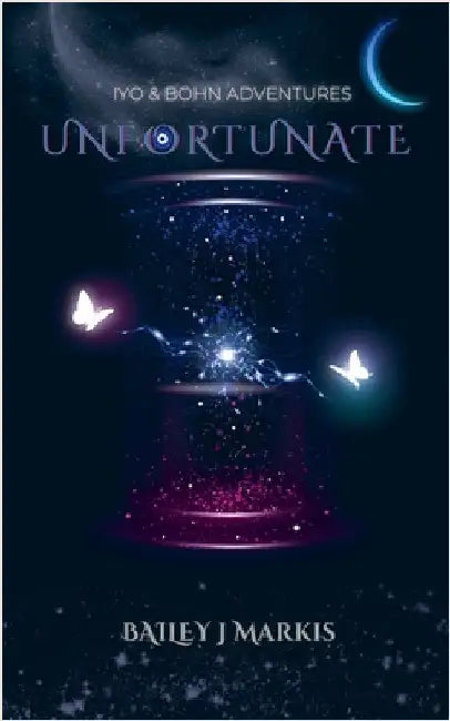 Unfortunate by Markis, Bailey J.
