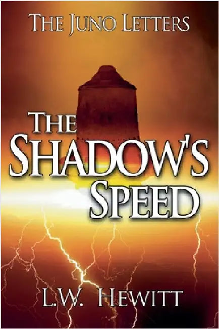 The Shadow's Speed by L. W. Hewitt