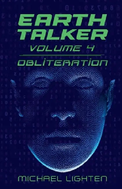 Earth Talker 4 Obliteration by Michael Lighten