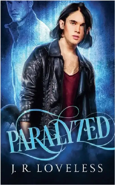Paralyzed by J. R. Loveless