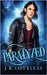 Paralyzed by J. R. Loveless