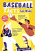 500+ Amazing & Incredible Baseball Facts for Kids: Explore Home Run Heroes, Fantastic Fielders, Bizarre Ballpark Traditions & More! (The Ultimate Trea by Michael Politi