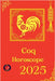 Coq Horoscope 2025 by Alina Rubi
