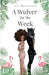 A Wulver for the Week by S. C. Principale