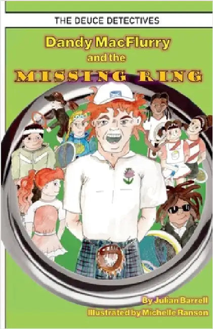 Dandy MacFlurry and the Missing Ring by Barrell, Julian