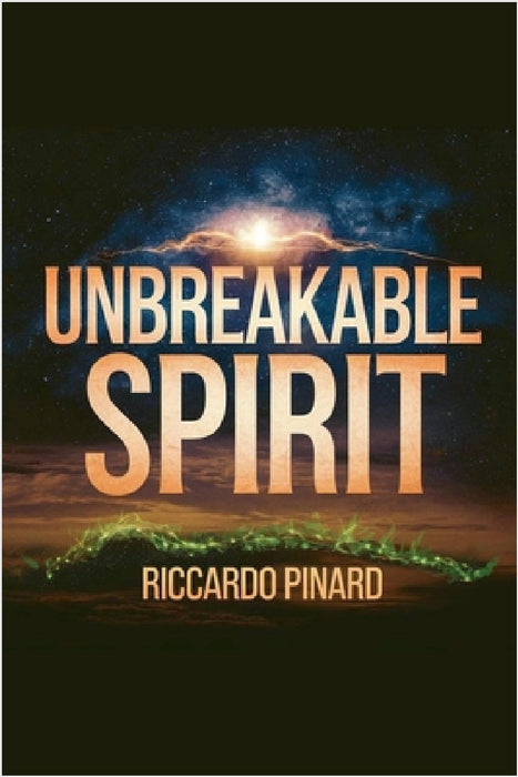 Unbreakable Spirit by Riccardo Pinard