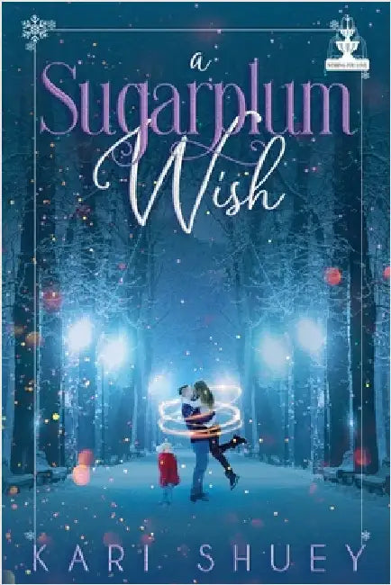 A Sugarplum Wish by Shuey, Kari