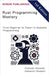 Rust Programming Mastery: From Beginner to Expert in Systems Programming by Kameron Hussain