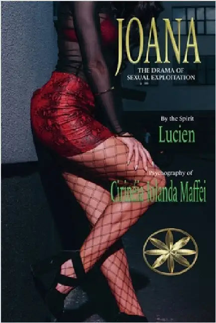 Joana: The Drama of Sexual Exploitation by Cirinéia Iolanda Maffei
