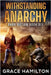 Withstanding Anarchy by Grace Hamilton