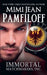 IMMORTAL MATCHMAKERS, Inc. by Mimi Jean Pamfiloff