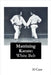 Matrixing Karate White Belt by Al Case