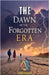 The Dawn of the Forgotten Era by Dayat Suryana