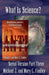 What Is Science? by Michael J. Findley, Mary C. Findley