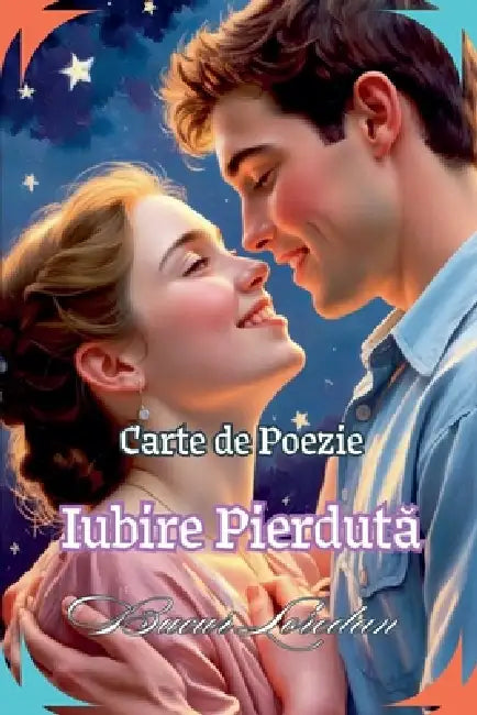 Carte De Poezie Iubire Pierdută by Bucur Loredan