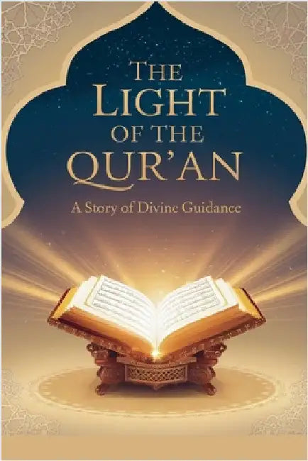 The Light of the Qur'an by Amina Zahra