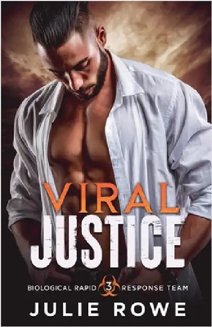 Viral Justice by Julie Rowe