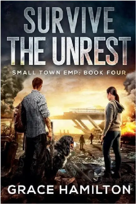 Survive the Unrest by Hamilton, Grace